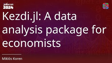 Kezdi.jl: A data analysis package for economists | Koren | JuliaCon 2024