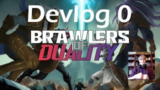 Devlog 0 | Brawlers of Duality