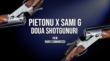 PIETONU-Doua Shotgunuri ft @SamiGofficial