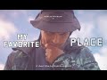 My favorite place  short film