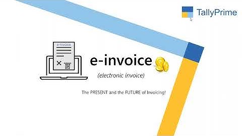 Audit Trail (Edit Log) and e-Invoice in TallyPrime 2.1