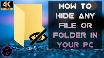 How to hide any file or folder in your PC?
