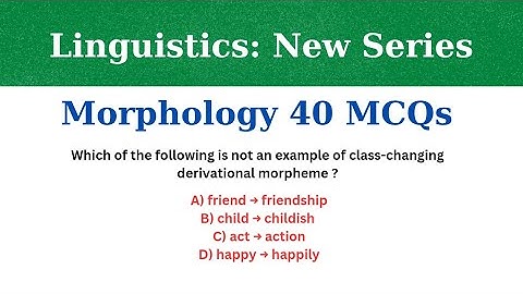 Linguistics MCQs: The Ultimate Guide to Cracking Any Exam - Morphemes MCQ Quiz - Morphology Quiz