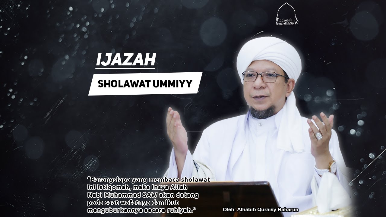 Ijazah Sholawat Ummiy || Alhabib Quraisy Baharun ᴴᴰ