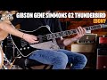 No Talking...Just Tones | Gibson Gene Simmons G2 Thunderbird Ebony