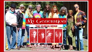 MY GENERATION The Human Beinz Live at Mickey&#39;s 1966