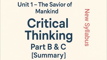 New 9th English|unit 1 the Saviour of mankind|critical thinking| Summary|English Excellence 