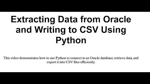Extracting Data from Oracle and Writing to CSV Using Python #python #pythonforbeginners #csv