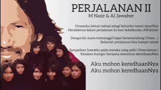 M NASIR & AL JAWAHER - Perjalanan II (Lirik)