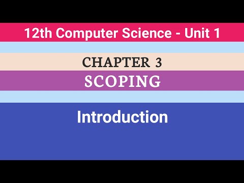 12th Computer Science || Chapter 3 || Scoping || Introduction #CMWay