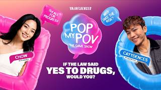 If drugs were legal, would you still say no? 👀 | POP MY POV Gameshow | Ep 1
