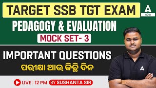 SSB TGT 2024 | Pedagogy | Important Questions By Sushanta Sir #3
