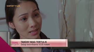 Samarinda: Takdir Yang Tertulis l Setiap Isnin - Khamis,10 malam , hanya di TV3
