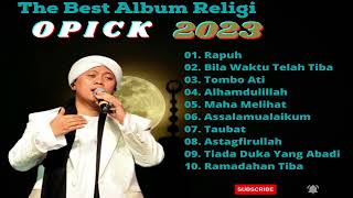 Download lagu Album Religi Terbaik Opick || Best Songs Of Opick Upload 2023 mp3