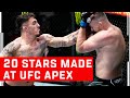 20 Stars Made at UFC APEX