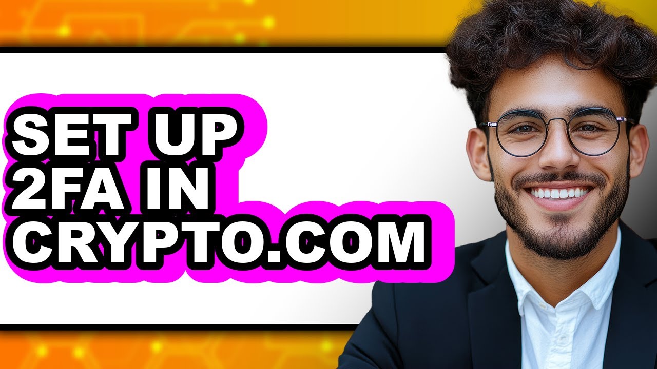 How to Set Up 2FA in Crypto.com (Easy Method) - YouTube