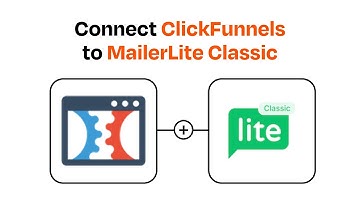 How to Connect ClickFunnels to MailerLite Classic - Easy Integration