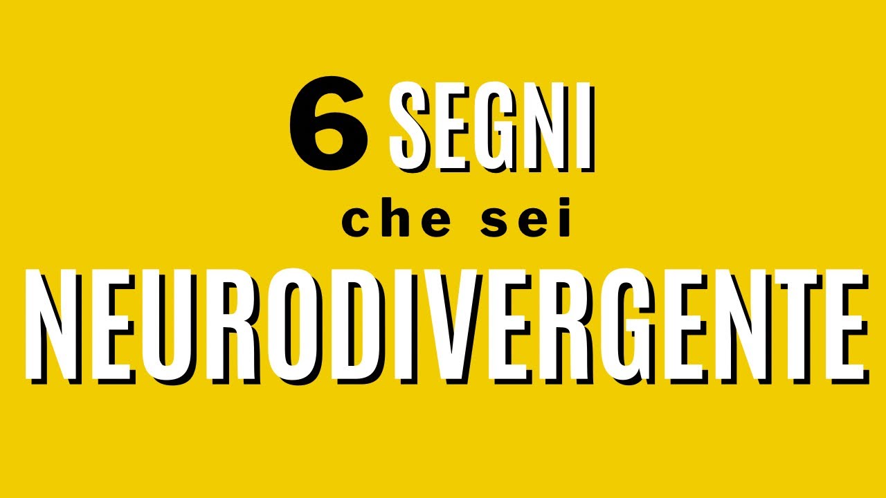 6 segni che sei neurodivergente
