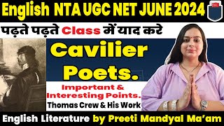 UGC NET 2024 | Cavilier Poets |Thomas Carew & His Work | English Literature by Preeti Mandyal ma'am