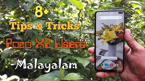 #PocoX2 #Features Poco X2 Top 8 Tips and tricks useful For daily usage in Malayalam|Best Smartphone