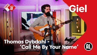 Thomas Dybdahl - Call Me By Your Name (acoustic) | NPO Radio 2