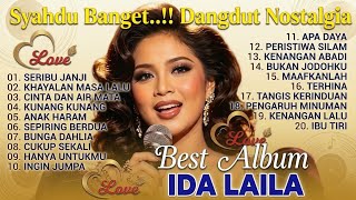 DANGDUT LAWAS NOSTALGIA RASA BARU/SUARA EMAS MENYENTUH HATI | ALBUM TERBAIK IDA LAILA