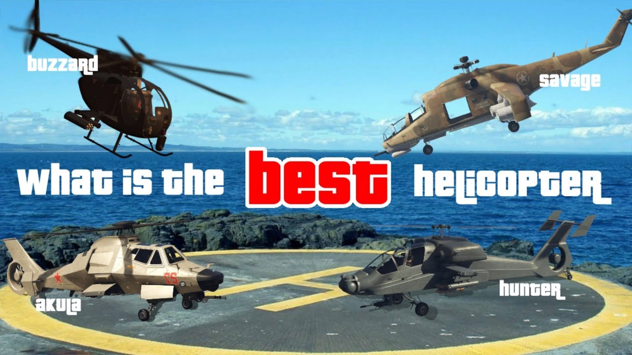 GTA What is the best helicopter? - YouTube
