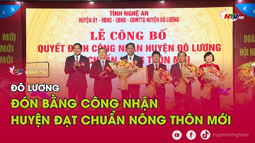 Đô Lương đón bằng công nhận huyện đạt chuẩn Nông thôn mới