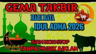 Gema Takbir Idul Adha  2026 | Takbiran Non Stop Tanpa Iklan bikin Merinding By Mansoor Ghaznawi 