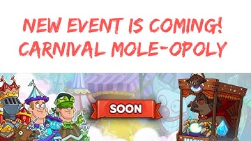 New event is coming! Carnival Mole-opoly! Hustle Castle