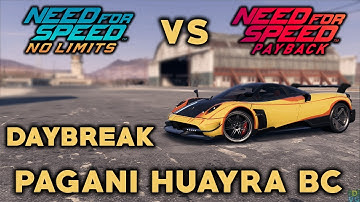 NFS No Limits vs NFS Payback | Daybreak Pagani Huayra BC