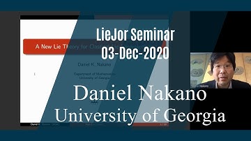 39. Daniel Nakano: A new Lie theory for classical Lie superalgebras - LieJor 03-Dec-2020
