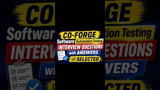 COFORGE Automation Testing Interview questions & answers #selenium #playwright #apitesting #qa #sdet