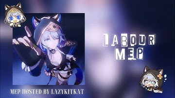 { LABOUR MEP Parts done - 4 / 20 } #mep #multieditorproject #hsr #genshin #cipher #editors #edits