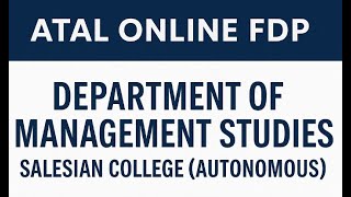ATAL Online FDP | Department of Management Studies | Salesian College (Autonomous) | Day 3 | Part 2