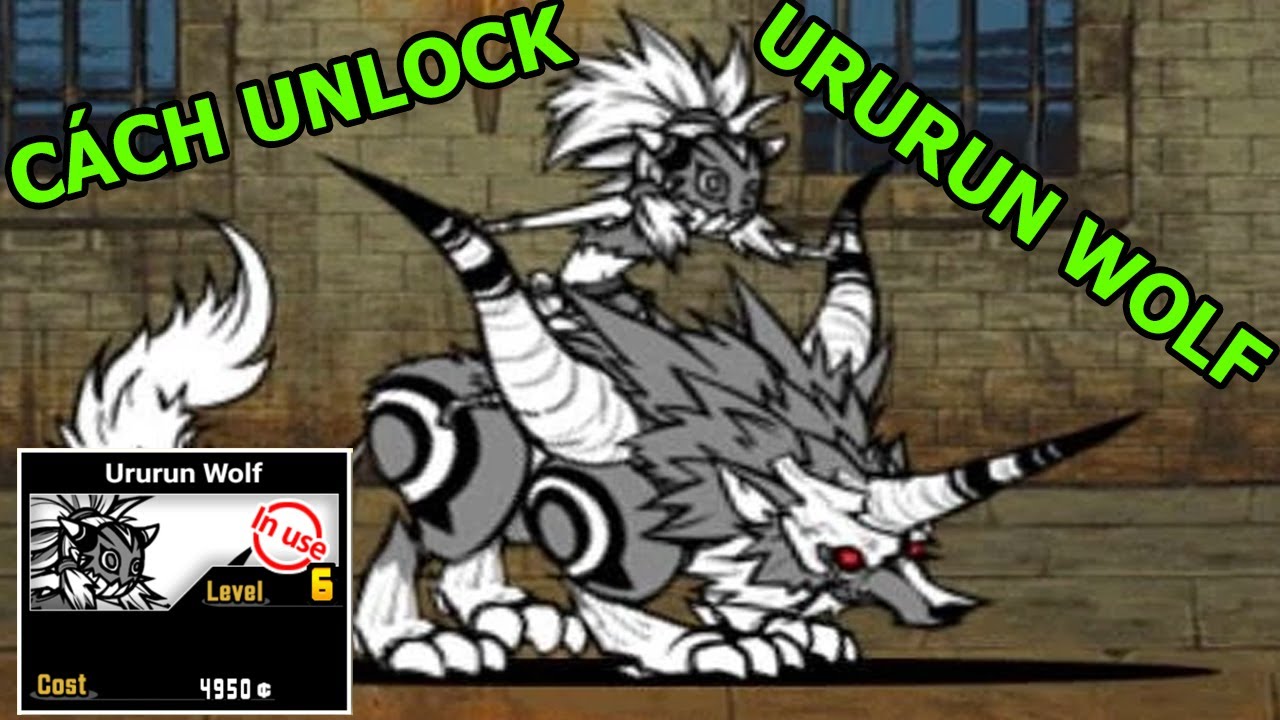 The Battle Cat – HƯỚNG DẪN LẤY VÀ UNLOCK BÉ URURUN WOLF CỰC NGON KHẮC HẾT HỆ – TOP GAME THÀNH EJ