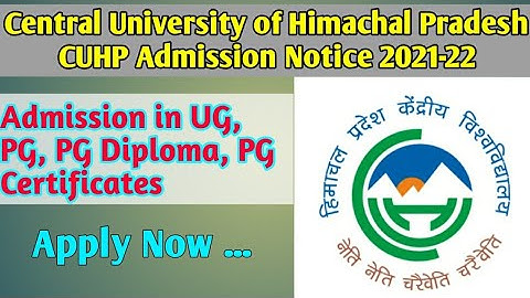 Central University of Himachal Pradesh (CUHP) Admission Notice for UG, PG, PG Diploma/2021-22