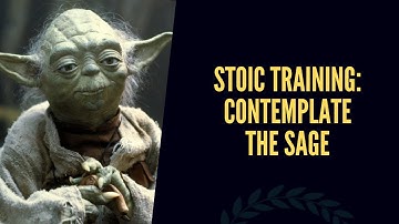 Contemplate the Sage Meditation: Stoic Practice and Training