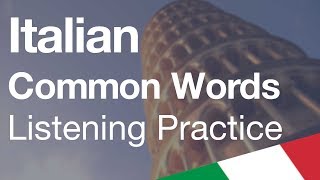 Use Italian Common Words [Listening Practice]