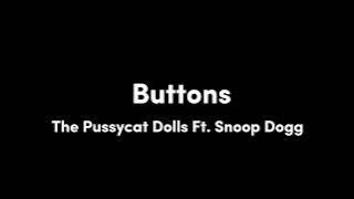 Buttons By The Pussycat Dolls Ft. Snoop Dogg || Audio Lord