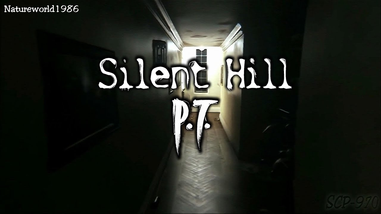 Silent Hill P T Scp 970 Real Horror Soundscape Youtube Silent Hill P T Scp 970 Real Horror Soundscape Youtube