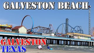 Galveston Beach - Galveston - Texas - Beach Walking Tour