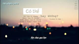 [Vietsub] Có Thể Hay Không/可不可以 - Trương Tử Hào/張紫豪