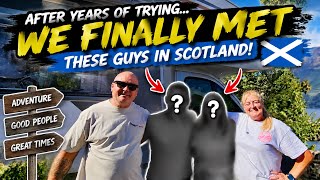We’ve Been Trying for Years… Finally Met in Scotland!