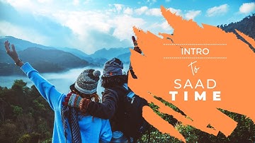 Official Video Intro V1 । Saad Time