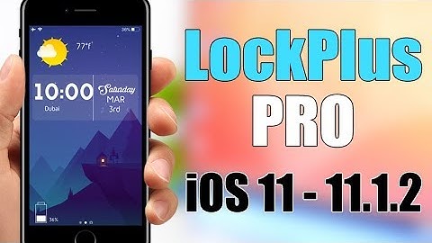 LockPlus Pro - iOS 11 - 11.1.2 LockScreen Tweak **BEST EVER**