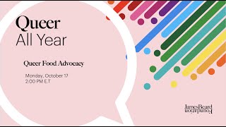 Queer Food Advocacy