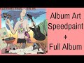 Its OK if You Laugh | Full Album + Album Cover Speedpaint