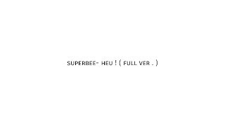 05   superbee -  heu !  ( Full ver . )