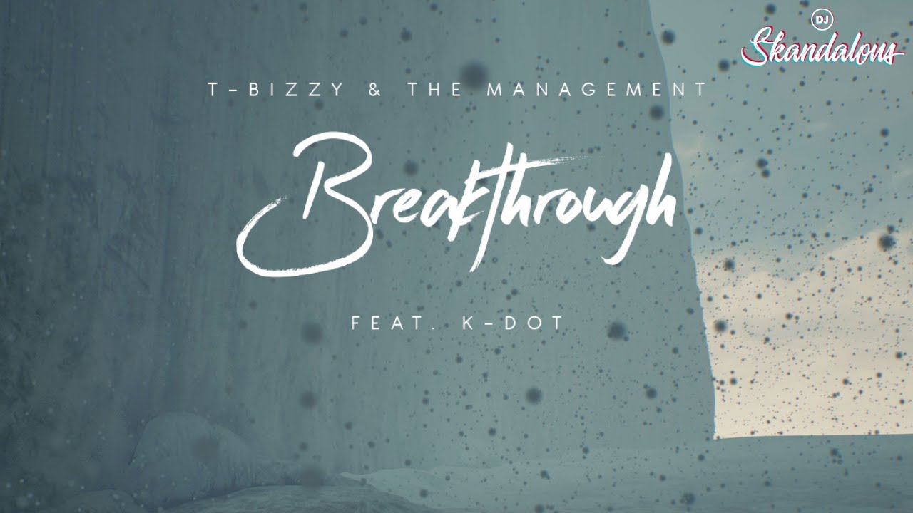 Watch DJ Skandalous & T-Bizzy - Breakthrough | 2020 Music Video on YouTube Watch DJ Skandalous & T-Bizzy - Breakthrough | 2020 Music Video on YouTube